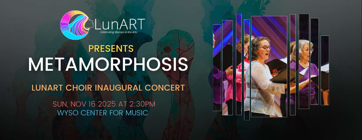 LunART Choir presents METAMORPHOSIS